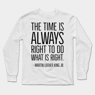 Black History, Martin Luther King Quote, African American, Black Lives, Black Man, Black Woman Long Sleeve T-Shirt